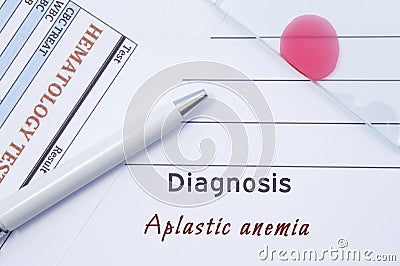 Diagnosis Aplastic anemia. Written by doctor hematological diagnosis Aplastic anemia in medical report, which are result of blood Stock Photo
