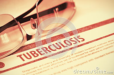 Diagnosis - Tuberculosis. Medical Concept. 3D Illustration. Stock Photo