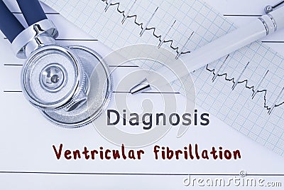 Diagnosis Ventricular fibrillation. Stethoscope or phonendoscope with ECG lie on medical history with title diagnosis Ventricular Stock Photo