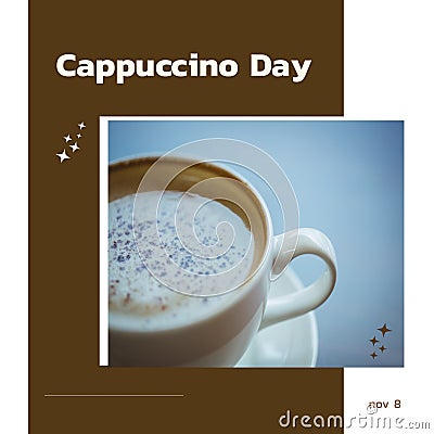 Digital composite close-up image of frothy drink with cappuccino day text, copy space Stock Photo