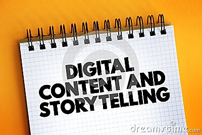 Digital Content And Storytelling text on notepad, concept background Stock Photo