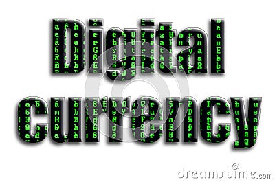 Digital currency. The inscription has a texture of the photography, which depicts the green glitch symbols Stock Photo