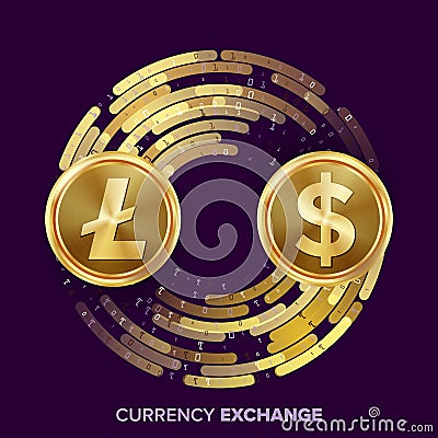 Digital Currency Money Exchange Vector. Litecoin, Dollar. Fintech Blockchain. Gold Coins With Digital Stream Vector Illustration