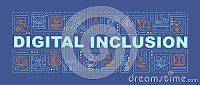 Digital inclusion word concepts banner Vector Illustration