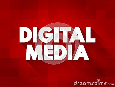 Digital Media - any communication media that operate in conjunction with various encoded machine-readable data formats, text Stock Photo