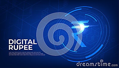 Digital Rupee currency sign, CBDC currency futuristic digital money on blue abstract technology background. Vector Illustration