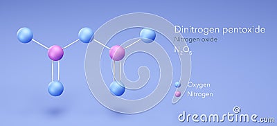 dinitrogen pentoxide, molecular structures, nitrogen oxide, 3d model, Structural Chemical Formula and Atoms with Color Coding Stock Photo
