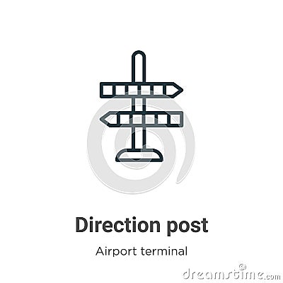 Direction post outline vector icon. Thin line black direction post icon, flat vector simple element illustration from editable Vector Illustration
