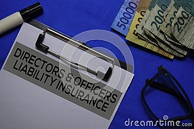 Directors & Officers Liability Insurance text on Document form on office desk. Stock Photo