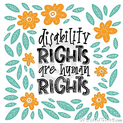 Disability right are human rights lettering quote Vector Illustration