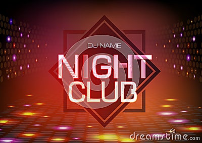 Disco abstract background. Neon sign Night club poster. Vector Illustration