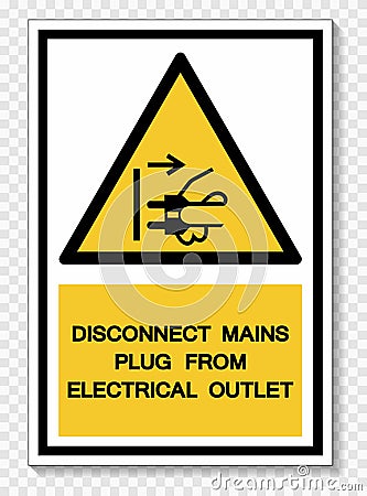 Disconnect Mains Plug From Electrical Outlet Symbol Sign Isolate On White Background,Vector Illustration EPS.10 Vector Illustration