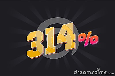 314% discount banner with dark background and yellow text. 314 percent sales promotional design Vector Illustration