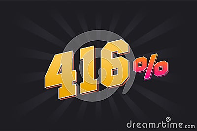 416% discount banner with dark background and yellow text. 416 percent sales promotional design Vector Illustration