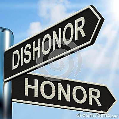 Dishonor Honor Signpost Shows Disgraced Stock Photo