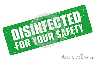 Disinfected for your safety, vector label Vector Illustration