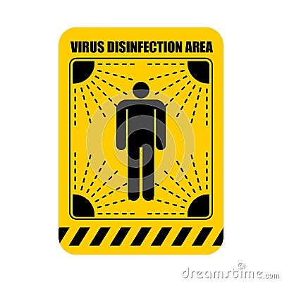 Disinfection area sticker. Virus Exclusion Zone. Clean Room yellow Sticker. Coronavirus epidemic in world. Outbreak Covid-19 Vector Illustration