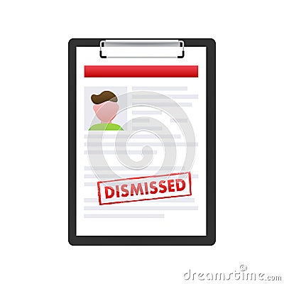 Dismissal document, dismissed stamp. Getting fired. Vector stock illustration. Vector Illustration