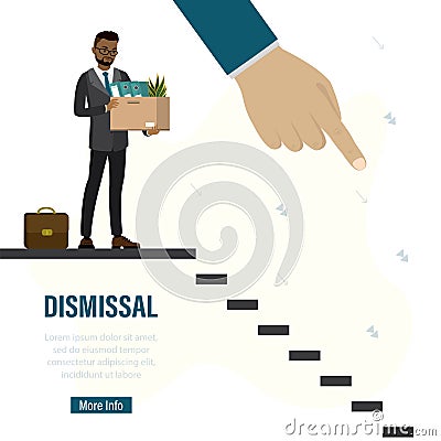 Dismissal, landing page. Fired worker with box in hands. Big hand points down stairs. Reduction of number of employees Vector Illustration