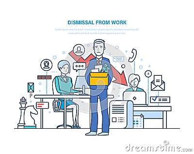 Dismissal from work. Release of workplace, recruiting new staff, management. Vector Illustration