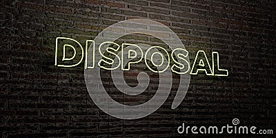 DISPOSAL -Realistic Neon Sign on Brick Wall background - 3D rendered royalty free stock image Stock Photo