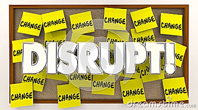 Disrupt Change Sticky Notes Word Shake Up Status Quo Stock Photo