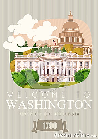 District of Columbia vector poster. USA travel illustration. United States of America colorful card. Welcome to Washington Vector Illustration