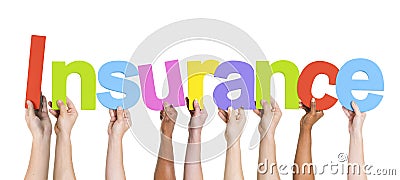 Diverse Hands Holding The Word Insurance Stock Photo