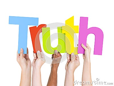 Diverse People's Hands Holding Word Truth Stock Photo