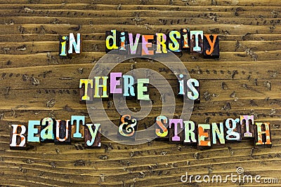 Diversity beauty strength respect acceptance tolerance equality diverse inclusion Stock Photo