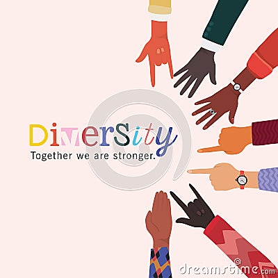 Diversity together we are stronger hands signs vector design Vector Illustration