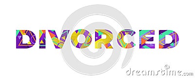 Divorced Concept Retro Colorful Word Art Illustration Vector Illustration