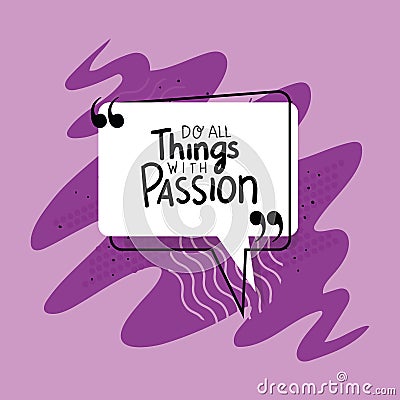 Do all things with passion quote vector design Vector Illustration