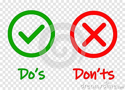 Do and Dont check tick mark and red cross icons isolated on transparent background. Vector Do s and Don ts checklist or Vector Illustration