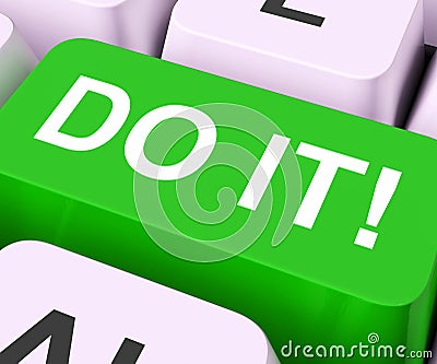 Do It Key Means Act Or Take Action Now Stock Photo
