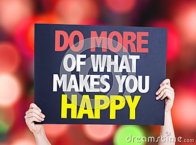 Do More Of What Makes You Happy card with bokeh background Stock Photo