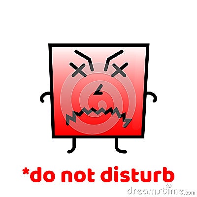 Do not disturb. Do Not Forget To Smile. Positive Motivation Vector Design. Vector Illustration