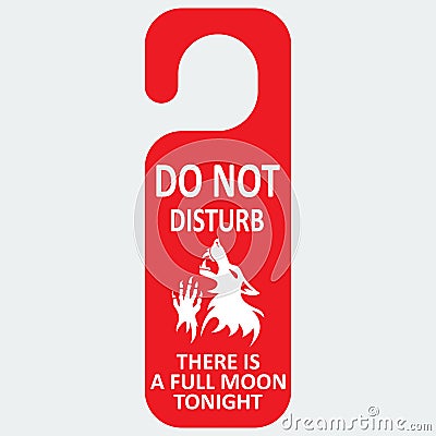 Do not disturb. Werewolf. Full moon Vector Illustration