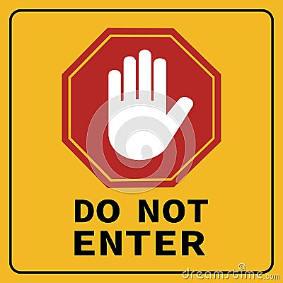 Do Not Enter Warning Sign with Stop Hand Icon and Text Vector Illustration