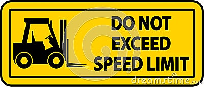 Do Not Exceed Speed Limit Label Sign On White Background Vector Illustration