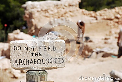 Do not feed the Archaeologists Editorial Stock Photo