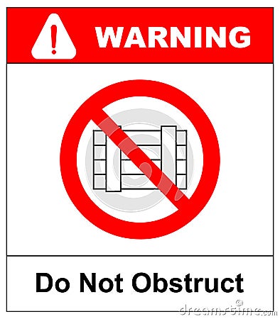 Do not obstruct, prohibition sign. Designated clear area, vector illustration. Vector Illustration