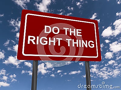 Do the right thing sign Stock Photo