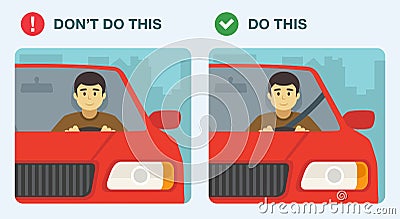 Do`s and dont`s. Safety driving rules and tips. Wear seatbelts while driving. Vector Illustration