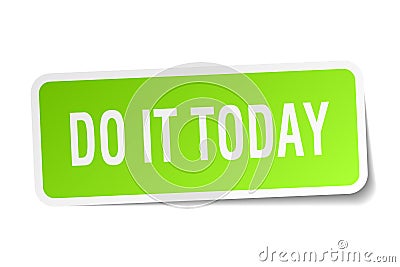 Do it today square sticker Vector Illustration