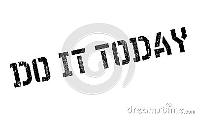 Do it today stamp Vector Illustration