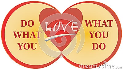 Do What You Love Quote - Love What You Do Illustration Vector Illustration