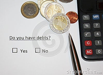 Do you have debts? Question on paper with yes or no box fot thick. European currency coins and calculator and pen Stock Photo