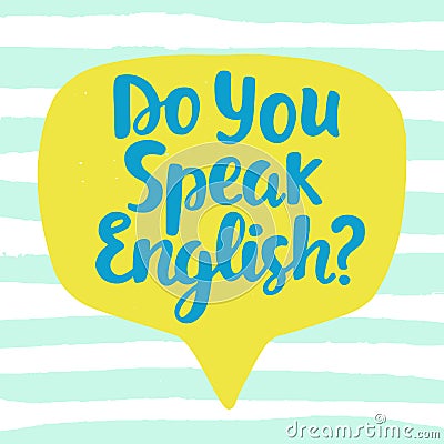 Do you speak English Vector Illustration