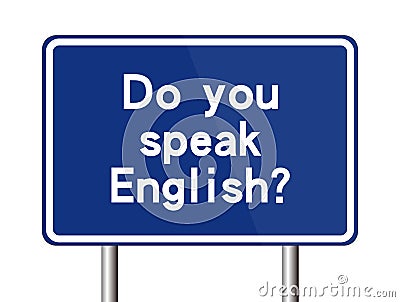 Do you speak English sign Stock Photo